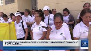 MADRES COMUNITARIAS EN OCAÑA SE UNIERON AL PARO INDEFINIDO CONVOCADO A NIVEL NACIONAL [upl. by Noryv586]