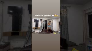 Pura hath kaat gya 😱🤯 delhivlog funny fakefriendstory memes meervlogs minivlog [upl. by Ahterod231]