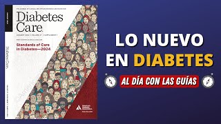 ADA 2024  Actualización en Diabetes AlDíaConLasGuías [upl. by Solram628]