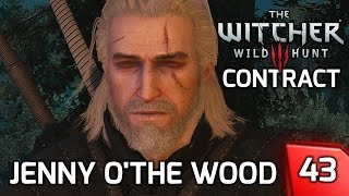 Witcher 3 Contract Jenny othe Woods  The Nightwraith  Story amp Gameplay 43 PC [upl. by Augustina]