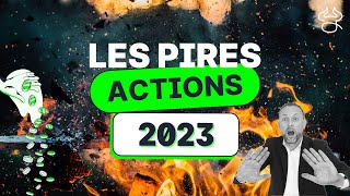 BOURSE LES PIRES ACTIONS FRANCAISES en 2023 A fuir même à 9999 Indice MDR n°1 [upl. by Timi]