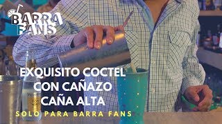 ✅ Coctel con Cañazo Peruano ▷🥇 CAÑA ALTA ◁ [upl. by Manton]