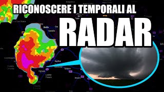 RICONOSCERE I TEMPORALI AL RADAR [upl. by Cirdet]