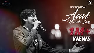 AAVI NAVRATRI SONG  DARSHAN RAVAL  RAHUL MUNJARIYA [upl. by Lilla]