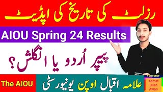 AIOU Results Date Update  AIOU Spring 2024 Results  AIOU Paper URDUENGLISH  The AIOU [upl. by Euqirat]