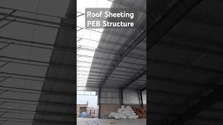 Roof Sheeting  PEB Structure [upl. by Edny]