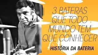 3 bateristas que todo mundo tem que conhecer [upl. by Martguerita]