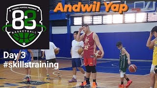 Andwil Yap Day 3 Skills Training with 828 Basketball 🏀🏀🏀 [upl. by Naugal]