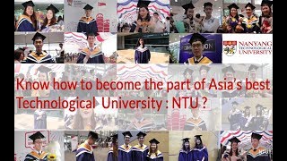 All You Need To Know For NTU Admission [upl. by Ylus]