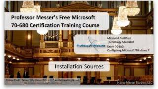 Windows 7 Installation Sources  Microsoft 70680 12 [upl. by Alexis465]