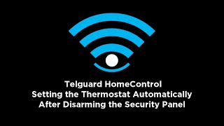 Telguard HomeControl  Adjusting the Thermostat after Disarming the Security Panel [upl. by Moitoso]