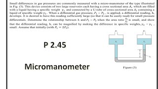 P245 Small differences in gas pressures are commonly measuredwith a micromanometer of the type [upl. by Oitaroh19]