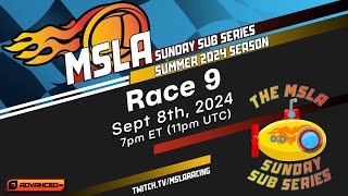 MSLA Sunday Sub Series  Summer 2024  Race 9 [upl. by Keg]