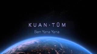 KUAN · Ben Yana Yana [upl. by Suneya]