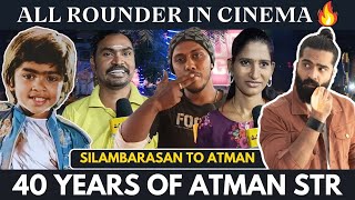 40 Years Of STRism  Thug life  Atman SilambarasanTR [upl. by Uela]