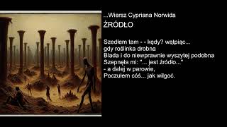 Wiersz Cypriana Norwida  ŹRÓDŁO [upl. by Katushka]