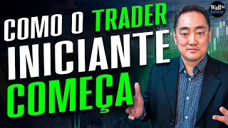 Como o Trader Iniciante Começa no Day Trade do Zero Passo a Passo [upl. by Ellemac243]