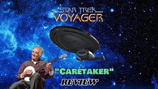 Star Trek Voyager  quotCaretakerquot review [upl. by Roseanne720]