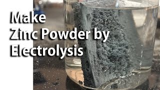 Make Zinc Powder by Electrolysis [upl. by Nortna]