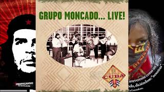 Grupo Moncada Grupo Moncado Live 1992 Disco Completo [upl. by Hoye671]