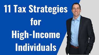 Tax Strategies for High Income Earners to Help Reduce Taxes [upl. by Bainbridge]