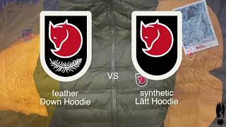 Fjällräven Expedition Lätt Hoodie vs Expedition Pack Down Hoodie Feather vs Synthetic [upl. by Annalla133]