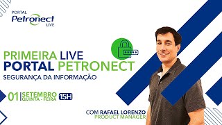 Segurança da Informação  Live Petronect Live 03 [upl. by Orianna]