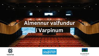 Almennur valfundur í Varpinum [upl. by Debor341]