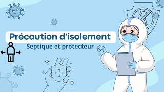 Hygiène hospitalière  PART 5  précautions disolement  septique et protecteur [upl. by Ahsoek]