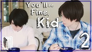 SNK Youll Be Fine Kid 2  An Ereri Skit [upl. by Ahseit238]