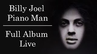 Billy Joel  Piano Man Full Album 1973 Live [upl. by Warfeld933]