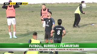 FUTBOLL BURRELI FLAMURTARI [upl. by Braun]