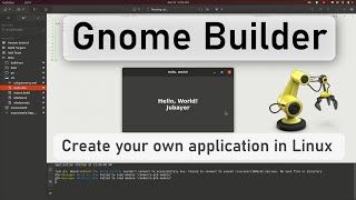 How to Create Linux Applications  Create your own application in Linux  Gnome Builder [upl. by Valenza]