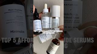 Affordable yet effective Peptide Serums❤️skincare peptideserum antiagingtheordinaryreview [upl. by Dosh764]