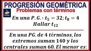 PROGRESION GEOMÉTRICA Problemas con Términos [upl. by Jeanette]