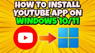 Install YouTube App on Windows 1110 [upl. by Sirej]