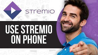 How to Use Stremio on Phone  iOS amp Android [upl. by Ycram]