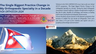 SICOT PIONEER – The Single Biggest Practice Change in My Orthopaedic Specialty in a Decade [upl. by Maggs]