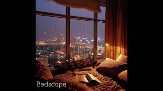 Bedscape [upl. by Zebapda]