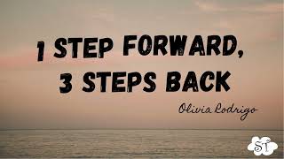 1 Step Forward 3 Steps BackOlivia Rodrigo Lyrics [upl. by Cutler49]