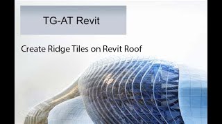 Create Ridge Tiles on Revit Roof [upl. by Penrod]