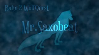 Balto 2 WolfQuest  MrSaxobeat [upl. by Argent]