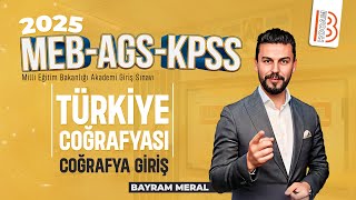 Bayram MERAL  KPSS Coğrafya Giriş  2025 [upl. by Meredeth]