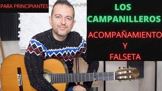 CAMPANILLEROS FALSETA Y ACOMPAÑAMIENTO TUTORIAL GUITARRA [upl. by Eiramenna]