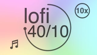 4010  Pomodoro  40 minute timer with 10 minute breaks  lofi  Muted Pastel Colors [upl. by Deirdre]