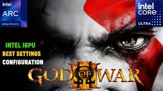 God Of War 3 RPCS3 Intel Arc Igpu  Intel Core Ultra 5 125H  Best Settings  Configuration [upl. by Romo442]