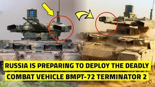 Russia is preparing to deploy the deadly combat vehicle BMPT72 Terminator 2 in Ukraine [upl. by Lisandra]