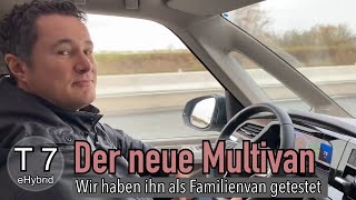 VW T7 eHybrid  Der neue Multivan  Wir haben ihn als Familienvan getestet [upl. by Grassi766]