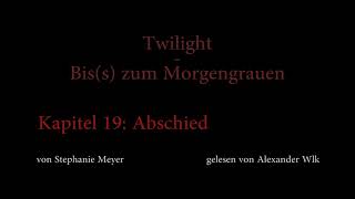 Twilight  Biss zum Morgengrauen Hörbuch Kapitel 19 [upl. by Jolynn]