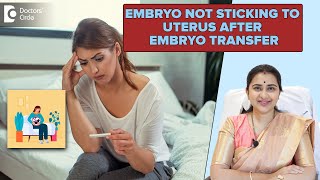 IVF  Why Embryos DONT STICK to Uterus After EMBRYO TRANSFER   Dr Sneha Shetty  Doctors Circle [upl. by Clinton]